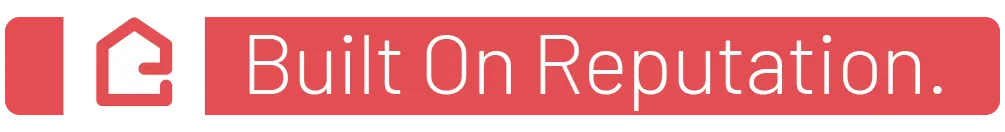 Eaton Homes Built on Reputation Tagline